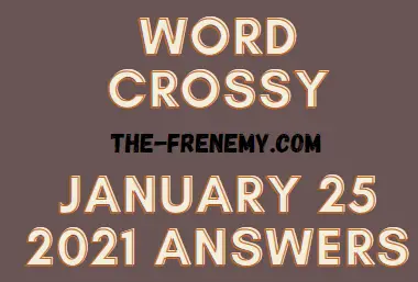 Word Crossy January 25 2021 Answers