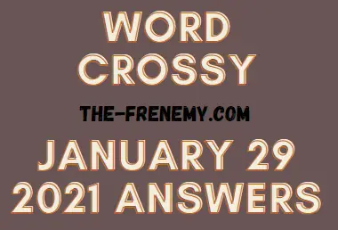Word Crossy January 29 2021 Answers