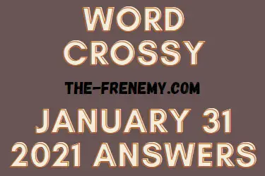 Word Crossy January 31 2021 Answers