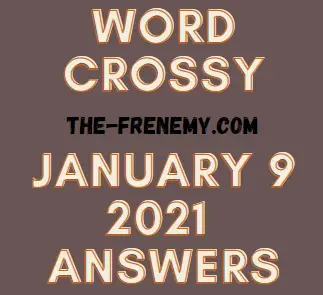 Word Crossy January 9 2021 Answers
