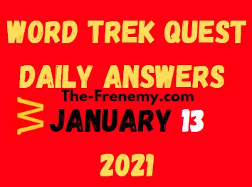 Word Trek Quest January 13 2021 Answers