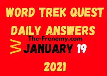 Word Trek Quest January 19 2021 Answers Puzzle