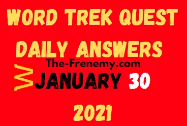 Word Trek Quest January 30 2021 Answers