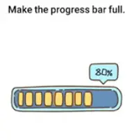 Brain Boom Make the progress bar full Answers Puzzle