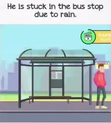 Braindom Level 213 He is stuck in the bus stop Answers Puzzle
