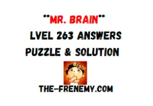 Mr Brain Level 263 Answers Puzzle