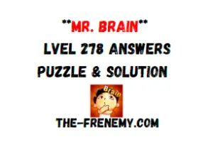 Mr Brain Level 278 Answers Puzzle