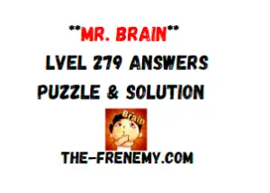 Mr Brain Level 279 Answers Puzzle