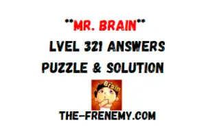 Mr Brain Level 321 Answers Puzzle