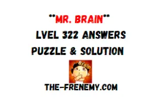 Mr Brain Level 322 Answers Puzzle