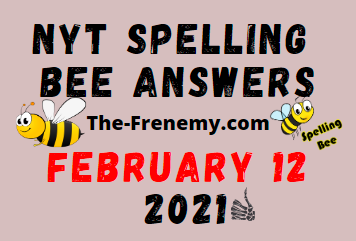 Nyt Spelling Bee February 12 2021 Answers