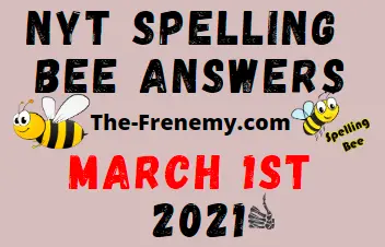Nyt Spelling Bee March 1 2021 Answers