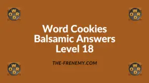 Word Cookies Balsamic Level 18 Answers