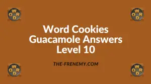 Word Cookies Guacamole Level 10 Answers