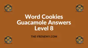 Word Cookies Guacamole Level 8 Answers