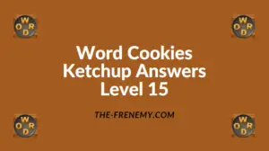 Word Cookies Ketchup Level 15 Answers