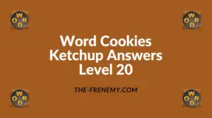 Word Cookies Ketchup Level 20 Answers
