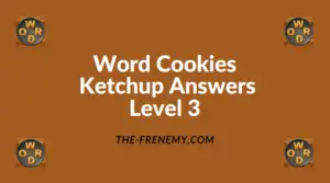 Word Cookies Ketchup Level 3 Answers