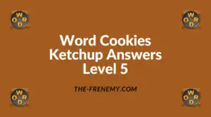 Word Cookies Ketchup Level 5 Answers