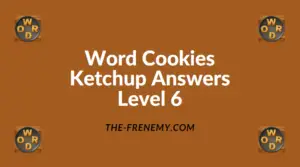Word Cookies Ketchup Level 6 Answers