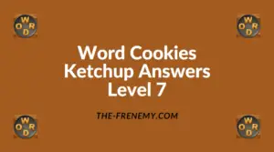 Word Cookies Ketchup Level 7 Answers
