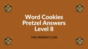 Word Cookies Pretzel Level 8 Answers