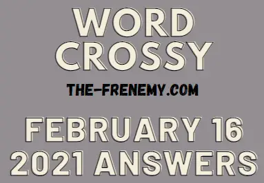 Word Crossy February 16 2021 Answers