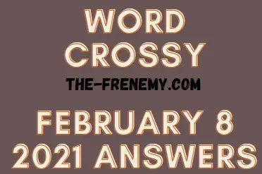 Word Crossy February 8 2021 Answers