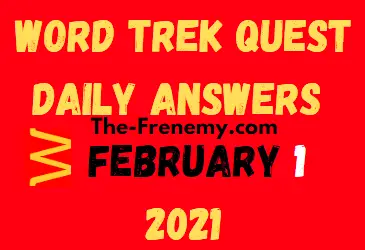 Word Trek Quest Daily February 1 2021 Answers