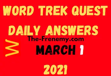 Word Trek Quest Daily March 1 2021 Answers