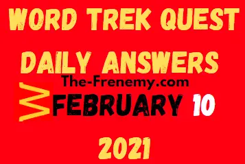 Word Trek Quest February 10 2021 Answers