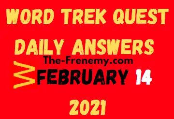 Word Trek Quest February 14 2021 Answers