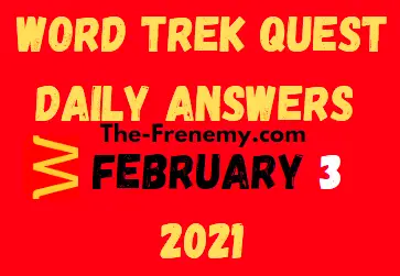 Word Trek Quest February 3 2021 Answers