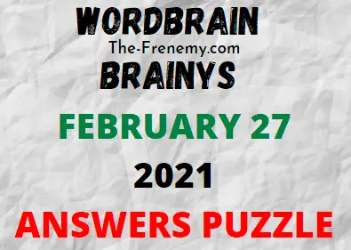 Wordbrain Brainys February 27 2021 Answers