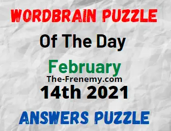 Wordbrain Puzzle of the Day February 14 2021 Answers