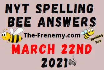Nyt Spelling Bee March 22 2021 Answers