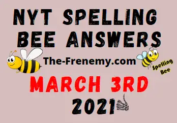 Nyt Spelling Bee March 3 2021 Answers