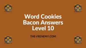 Word Cookies Bacon Level 10 Answers