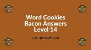 Word Cookies Bacon Level 14 Answers