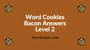 Word Cookies Bacon Level 2 Answers