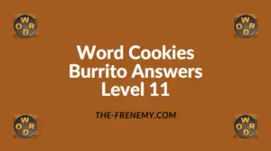 Word Cookies Burrito Level 11 Answers