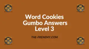 Word Cookies Gumbo Level 3 Answers