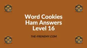 Word Cookies Ham Level 16 Answers