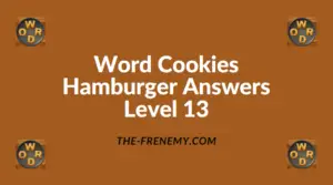 Word Cookies Hamburger Level 13 Answers