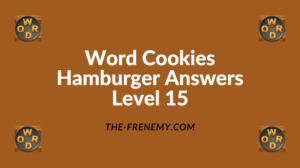 Word Cookies Hamburger Level 15 Answers