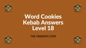 Word Cookies Kebab Level 18 Answers