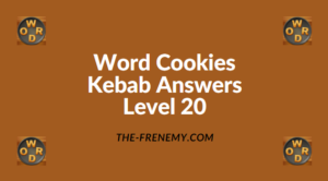 Word Cookies Kebab Level 20 Answers