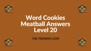 Word Cookies Meatball Level 20 Answers