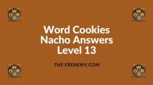 Word Cookies Nacho Level 13 Answers
