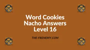 Word Cookies Nacho Level 16 Answers